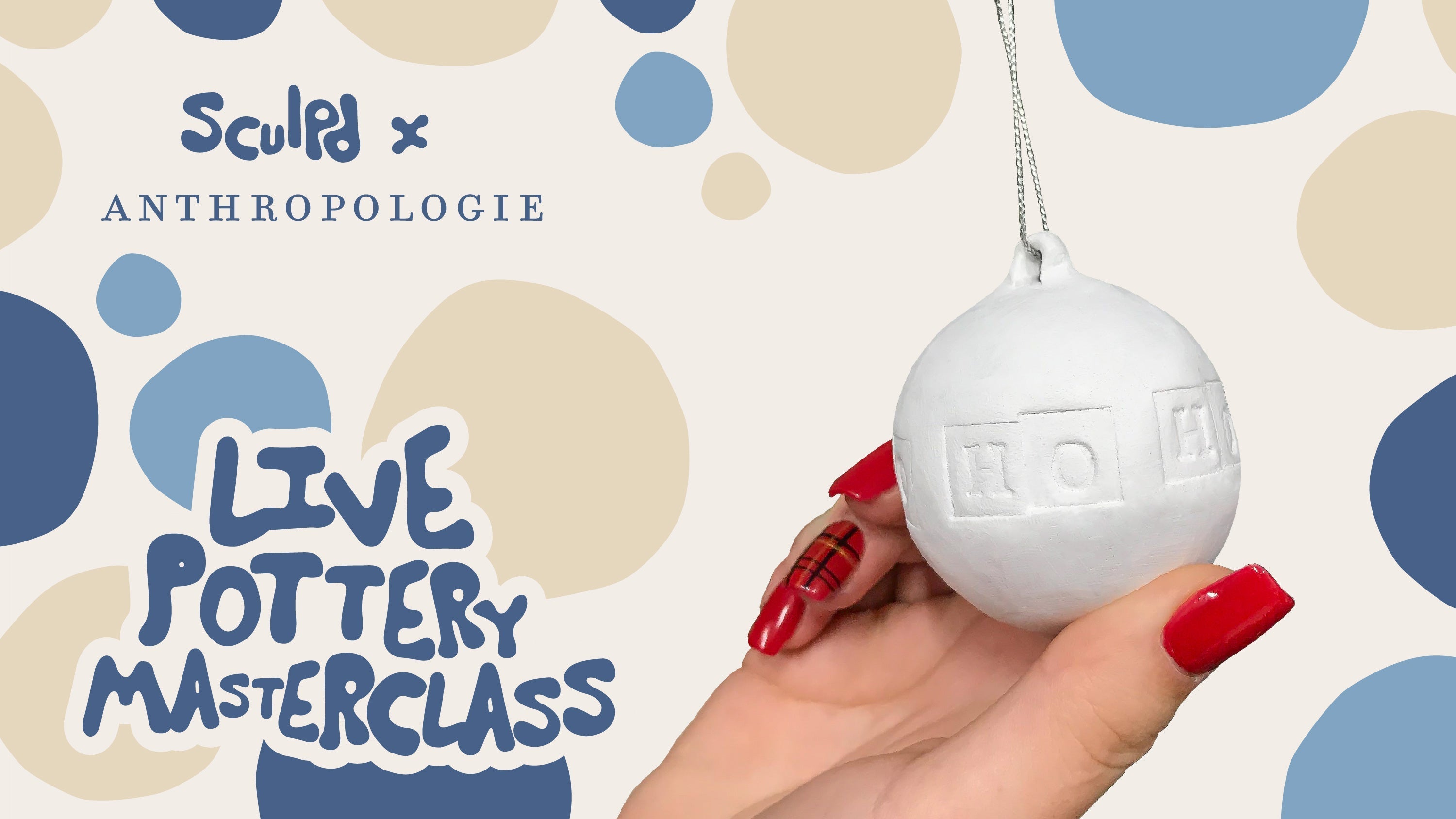 Sculpd x Anthropologie Christmas Pottery Masterclass